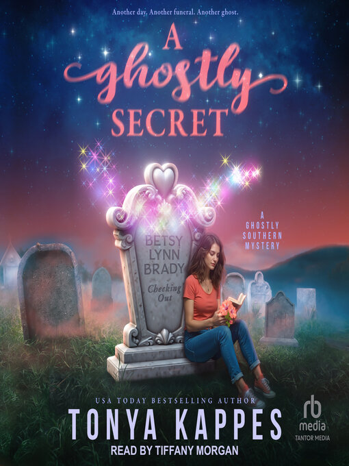 Title details for A Ghostly Secret by Tonya Kappes - Available